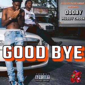 Good Bye (feat. DooBy)