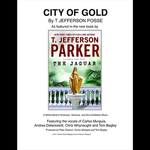 City of Gold (Feat. Carlos Murguia, Andrea DiLancelott, Tom Bagley, Peter Dobson, Chris Whynaught, Cesar Castro, Willie Acuno, T Jefferson Parker & Sue Cross)