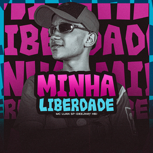 Minha liberdade