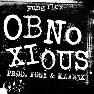 OBNOXIOUS