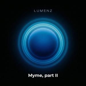Myme, part II