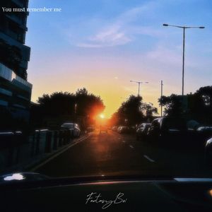 You must remember me(Prod By EVOMUSIC)