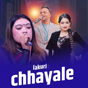 Lakuri Chhayale