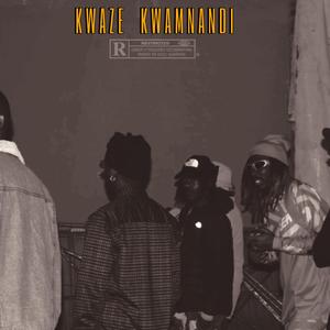 Kwaze Kwamnandi (feat. Thr33×0w)