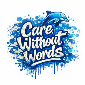 Care Without Words