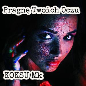 Pragnę Twoich Oczu (Radio Edit)