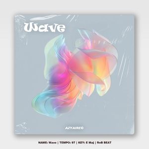 Neosoul x 现代R&B "Wave"