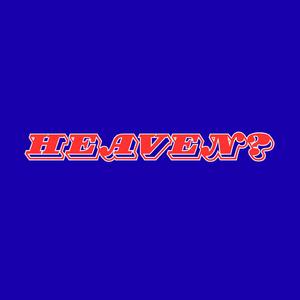 Heaven?