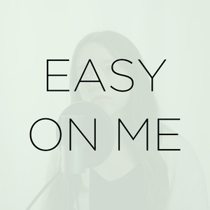 Easy on Me (Cover)