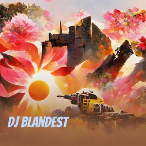 Dj Blandest