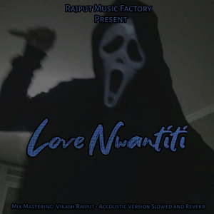 Love Nwantiti (Slowed and Reverb)