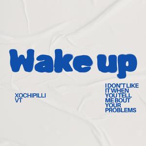 Wake Up