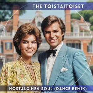 Nostalginen Soul (Dance Remix)