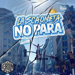 La Scaloneta No Para