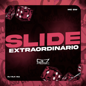 Slide Extraordinário