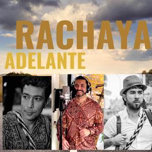 RACHAYA ADELANTE