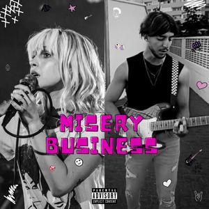 Misery Business