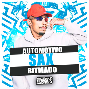 Automotivo Sax Ritmado