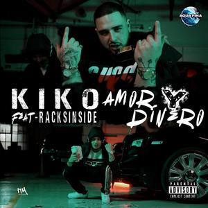 Amor Y Dinero (feat. Racksinside)