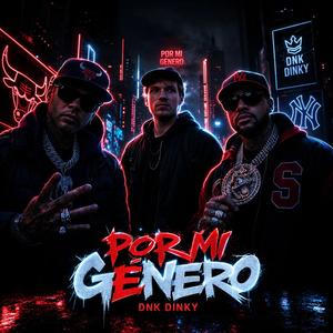 Por Mi Género