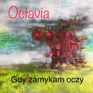 Gdy zamykam oczy