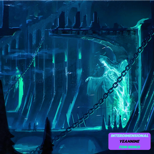 Interdimensional(Yeahnine FDM Remix)