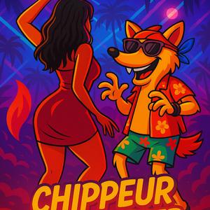 Chippeur va te chipper