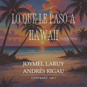 LO QUE LE PASÓ A HAWAii (feat. Jupiter F. Stone) (Salsa Jíbara Version)