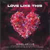 SongLab Live - Love Like This (feat. Hym, Moabi Kotu, Grant Sing, Dayo G, AZFryday, Kav Ticket, Black Shawd & Sasha The Violinist)