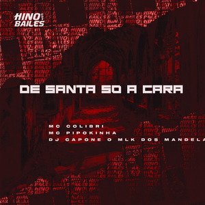 De Santa Só a Cara
