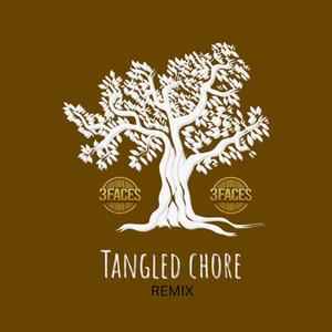 Tangled Chore Remix
