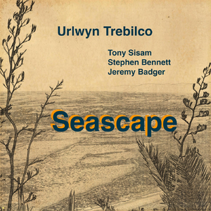 Seascape (feat. Tony Sisam, Stephen Bennett & Jeremy Badger)
