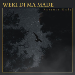Weki Di Ma Made