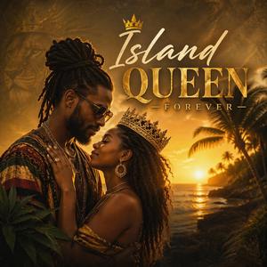 ISLAND QUEEN FOREVER