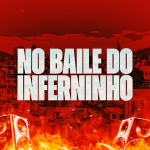 No Baile do Inferninho