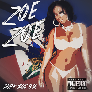 ZOE ZOE (Explicit Version)