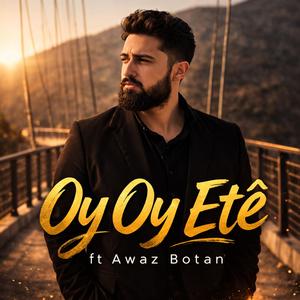 Oy Oy Etê (feat. Awaz Botan)