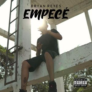 Empecé