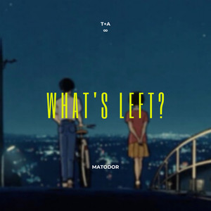 What's Left?