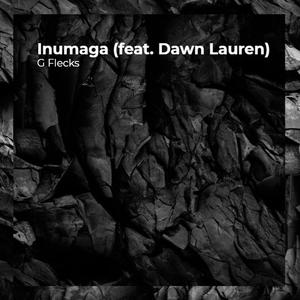 Inumaga (feat. Dawn Lauren)