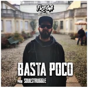 Basta Poco (feat. Don Renzo, Kappa, Dj Grappo & SoulStruggle)
