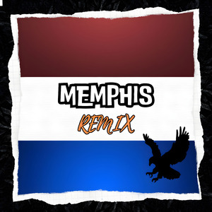 Memphis (Remix)