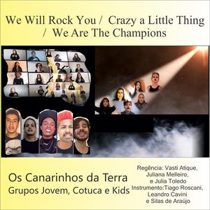 We Will Rock You / Crazy a Little Thing / We Are the Champions