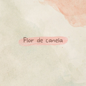 Flor de canela (Pirekua)