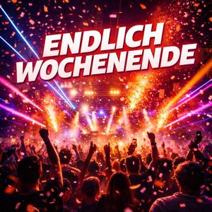 Endlich Wochenende