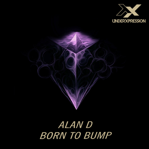 Born To Bump (Original Mix)