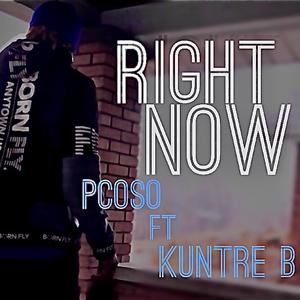 Right Now (feat. Kuntre B)