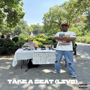 Take A Seat (Live Freestyle)
