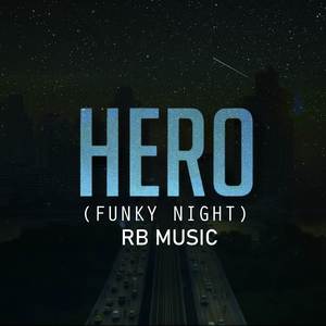 Hero (Funky Night)