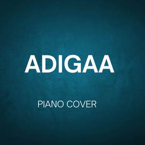 Adigaa (From "Hi Naana") (Piano Instrumental Cover)
